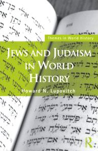 Jews And Judaism In World History Howard N Lupovitch