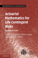 Actuarial Mathematics For Life Contingent Risks Illustrated Revised Dickson