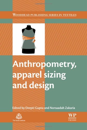 Anthropometry Apparel Sizing And Design Deepti Gupta