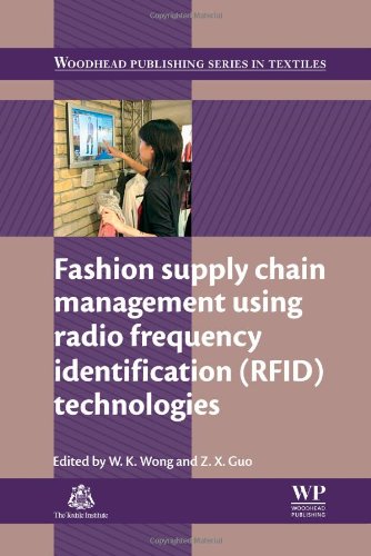 Fashion Supply Chain Management Using Radio Frequency Identification Rfid Technologies W K Wong