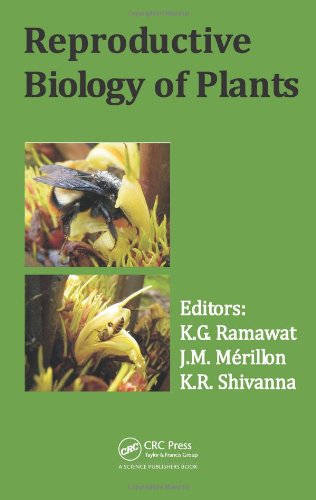 Reproductive Biology Of Plants Kishan Gopal Ramawat Jeanmichel Mrillon