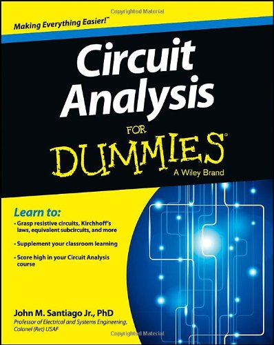 Circuit Analysis For Dummies John Santiago