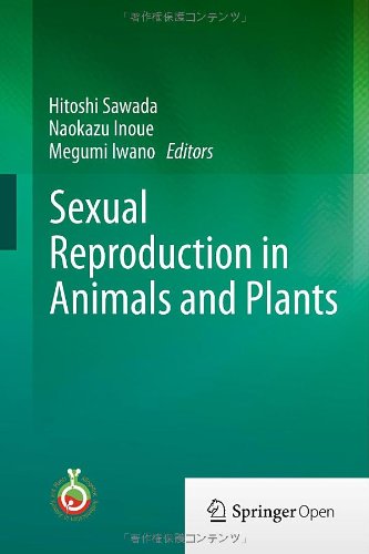 Sexual Reproduction In Animals And Plants 1st Edition Hitoshi Sawada