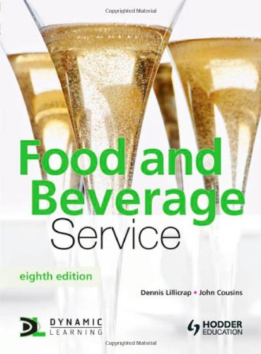 Food And Beverage Service 8th New Edition John Cousins Dennis Lillicrap