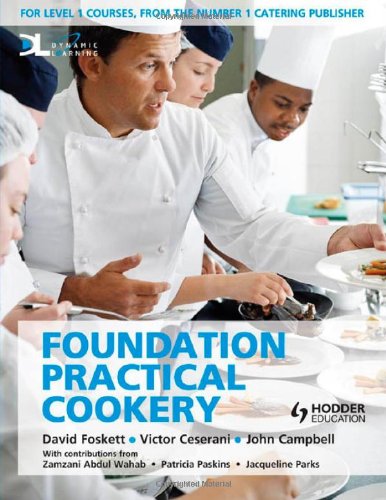 Foundation Practical Cookery Level 1 1st Edition David Foskett
