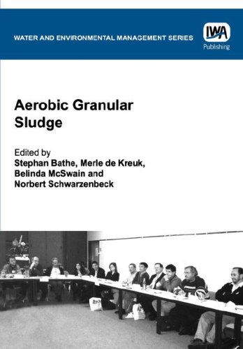 Aerobic Granular Sludge 1st Edition Stephan Bathe Stephan Bathe