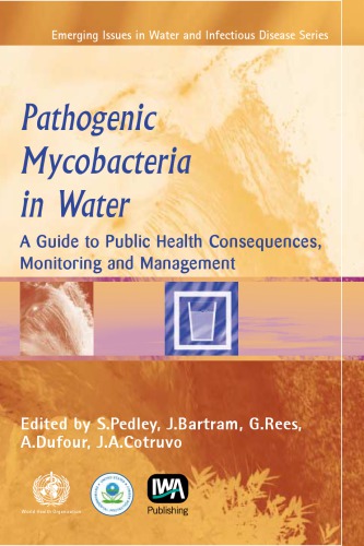Pathogenic Mycobacteria In Water A Guide To Public Health Consequences Monitoring And Management