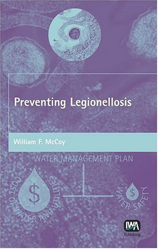 Preventing Legionellosis 1st Edition William F Mccoy