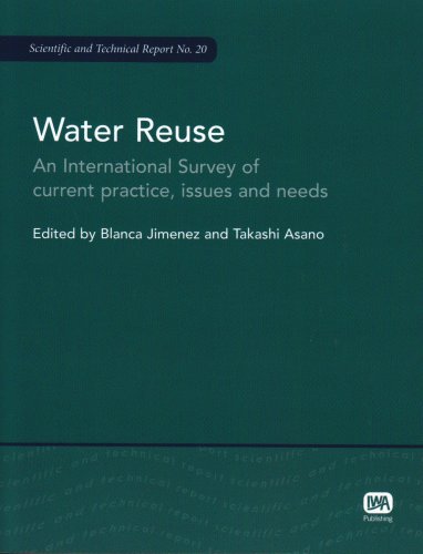 Water Reuse An International Survey Of Current Practice Issues And Needs 1st Edition Blanca Jimenez