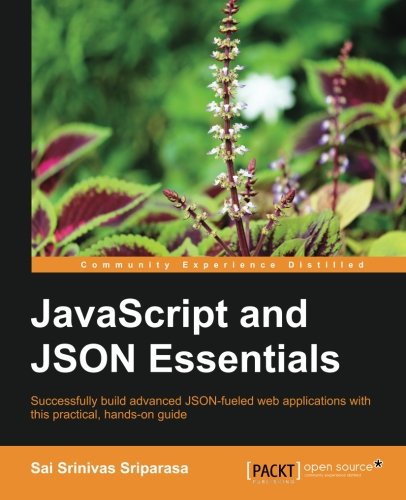 Javascript And Json Essentials Sai Srinivas Sriparasa