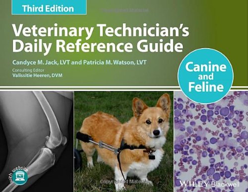 Veterinary Technicians Daily Reference Guide Canine And Feline 3rd Edition Candyce M Jack