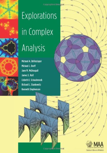 Explorations In Complex Analysis Michael A Brilleslyper Michael J Dorff