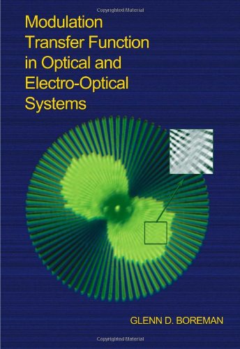 Modulation Transfer Function In Optical And Electrooptical Systems Glenn D Boreman