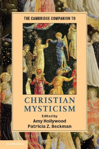The Cambridge Companion To Christian Mysticism Amy Hollywood