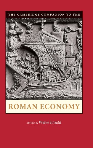 The Cambridge Companion To The Roman Economy Walter Scheidel