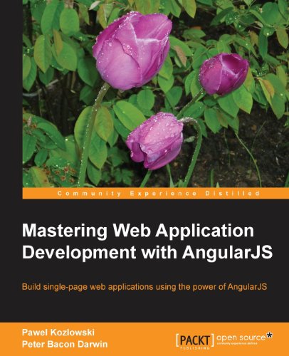 Mastering Web Application Development With Angularjs Pawel Kozlowski