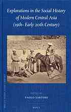 Explorations In The Social History Of Modern Central Asia 19thearly 20th Century Edited By Paolo Sartori