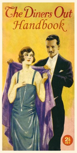 The Diners Out Handbook A Pocket Handbook On The Manners And Customs Of Society Functions Reprint Alfred H Miles