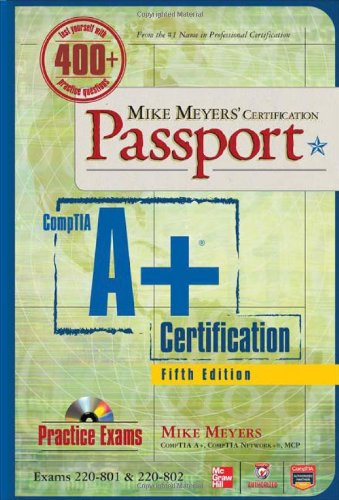 Mike Meyers Comptia A Certification Passport 5th Edition 5th Edition Michael Meyers
