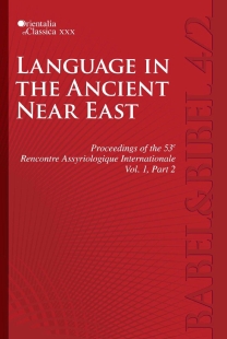 Language In The Ancient Near East Proceedings Of The 53e Rencontre Assyriologique Internationale Vol 1 Part 2 L Kogan