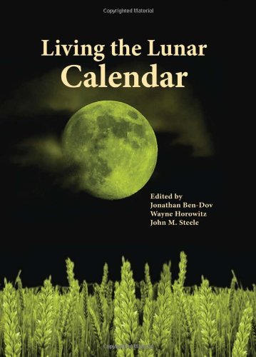 Living The Lunar Calendar Jonathan Bendov Wayne Horowitz John M Steele