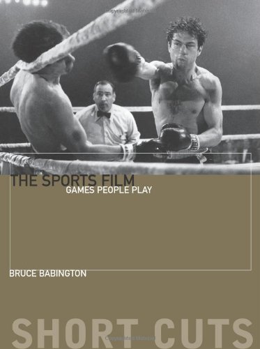 The Sports Film Games People Play Bruce Babington