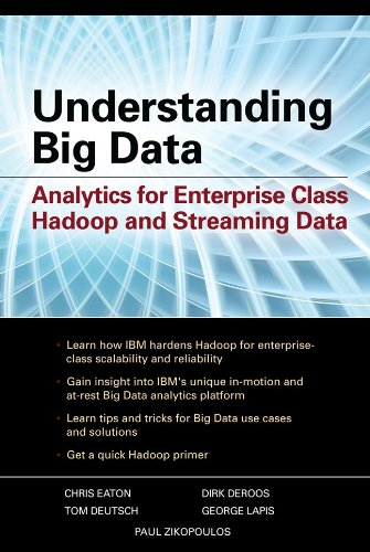 Understanding Big Data Analytics For Enterprise Class Hadoop And Streaming Data Ibm