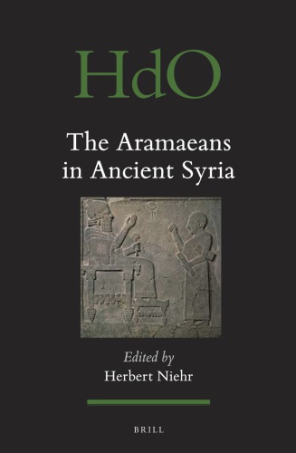 The Aramaeans In Ancient Syria Herbert Niehr