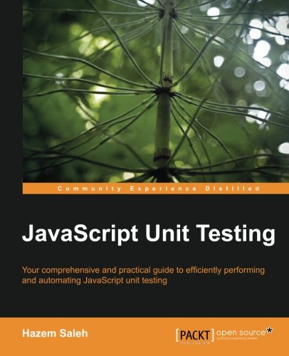 Javascript Unit Testing 1st New Edition Hazem Saleh