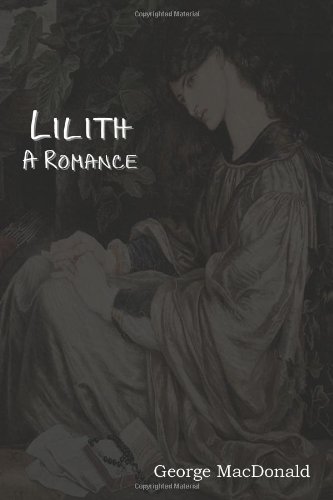 Lilith A Romance George Macdonald