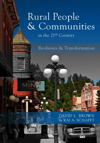Rural People And Communities In The 21st Century Resilience And Transformation 1st Edition David L Brown