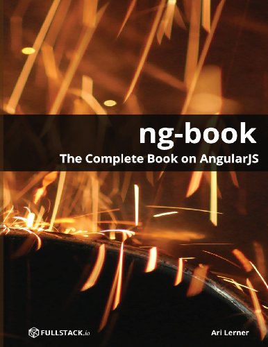 Ngbook The Complete Book On Angularjs 1st Edition Ari Lerner