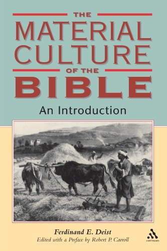 The Material Culture Of The Bible An Introduction Ferdinand E Deist