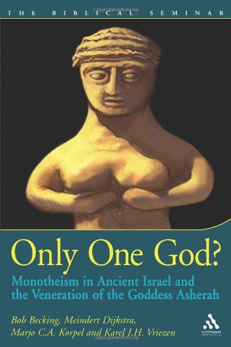 Only One God Bob Becking Meindert Dijkstra Marjo C A Korpel