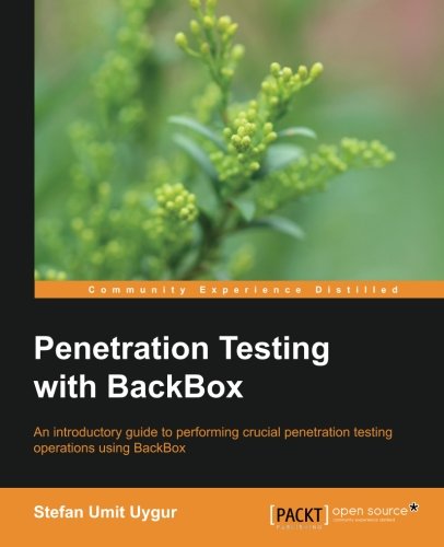 Penetration Testing With Backbox Stefan Umit Uygur