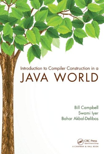 Introduction To Compiler Construction In A Java World Bill Campbell