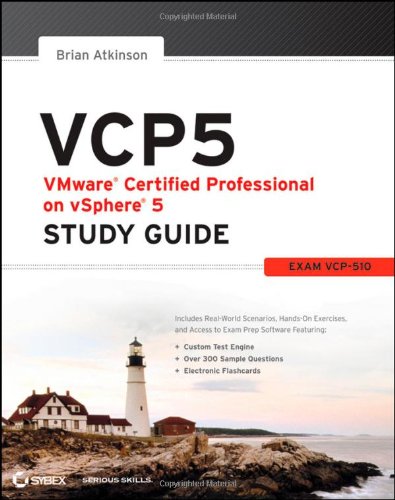 Vcp5 Vmware Certified Professional On Vsphere 5 Study Guide Exam Vcp510 1st Edition Brian Atkinson