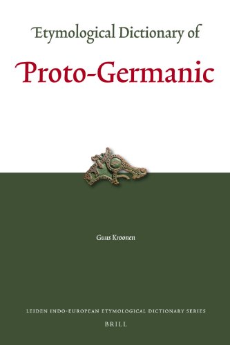 Etymological Dictionary Of Protogermanic Bilingual Guus Kroonen