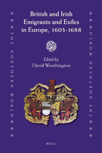 British And Irish Emigrants And Exiles In Europe 16031688 David Worthington