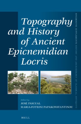Topography And History Of Ancient Epicnemidian Locris Jos Pascual