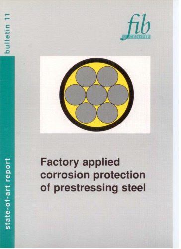 Fib 11 Factory Applied Corrosion Protection Of Prestressing Steel Fib