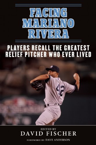 Facing Mariano Rivera Players Recall The Greatest Relief Pitcher Who Ever Lived David Fischer