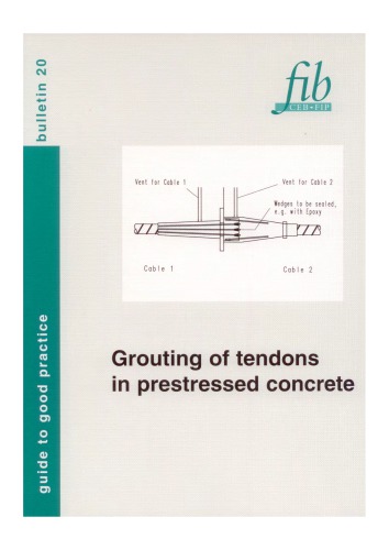 Fib 20 Grouting Of Tendons In Prestressed Concrete Fib