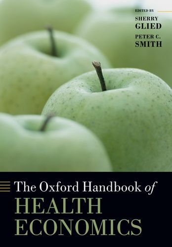 The Oxford Handbook Of Health Economics Reprint Sherry Glied
