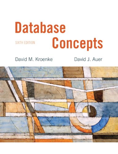 Database Concepts 6th Edition David M Kroenke David Auer