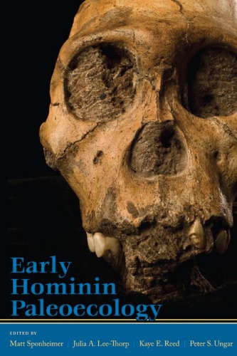 Early Hominin Paleoecology Matt Sponheimer Julia A Leethorp
