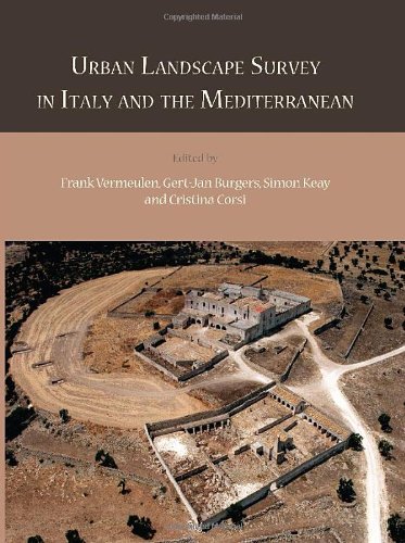 Urban Landscape Survey In Italy And The Mediterranean Frank Vermeulen