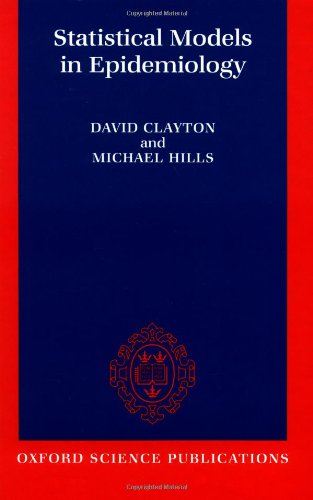 Statistical Models In Epidemiology 1st Edition David Clayton