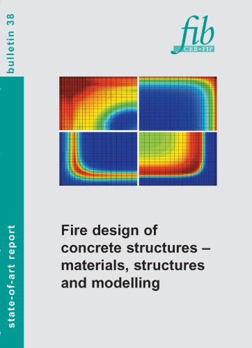Fib 38 Fire Design Of Concrete Structures Materials Structures And Modelling