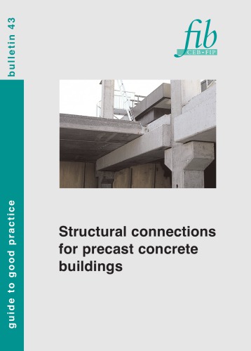 Fib 43 Structural Connections For Precast Concrete Buildings Fib